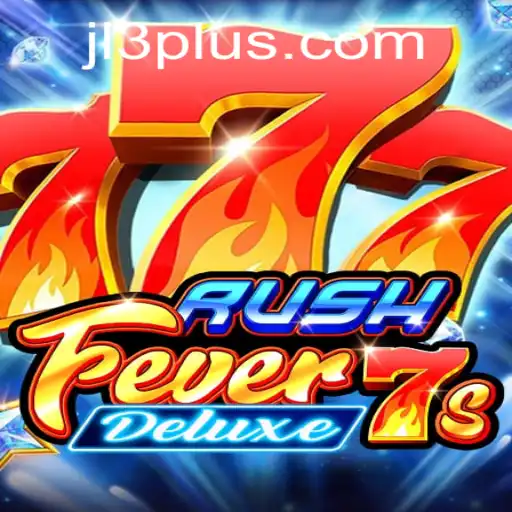 Exploring RushFever7sDeluxe: A New Era of Excitement with JL3